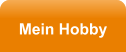 Mein Hobby
